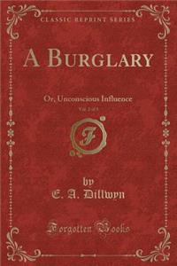 A Burglary, Vol. 2 of 3