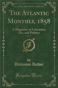 The Atlantic Monthly, 1858, Vol. 2
