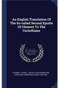 English Translation Of The So-called Second Epistle Of Clement To The Corinthians