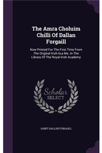 The Amra Choluim Chilli Of Dallan Forgaill