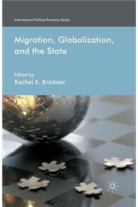 Migration, Globalization, and the State