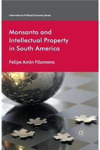 Monsanto and Intellectual Property in South America