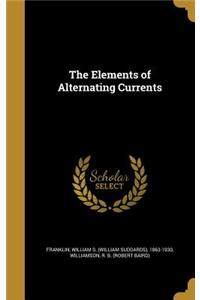 The Elements of Alternating Currents