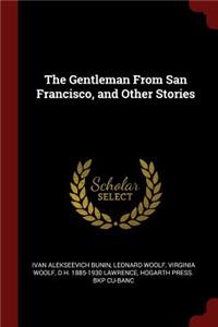The Gentleman from San Francisco, and Other Stories