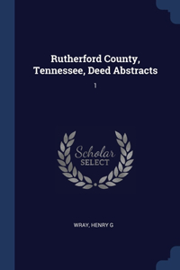 Rutherford County, Tennessee, Deed Abstracts