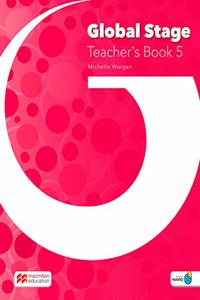 Global Stage Level 5 Teacher's Book with Navio App