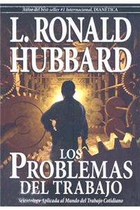 Los Problemas del Trabajo