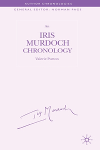 Iris Murdoch Chronology