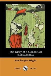 Diary of a Goose Girl (Illustrated Edition) (Dodo Press)