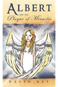 Albert and the Plague of Miracles