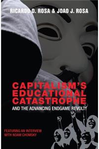 Capitalism's Educational Catastrophe