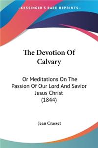 The Devotion Of Calvary