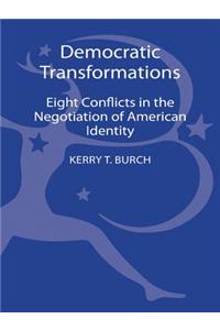 Democratic Transformations