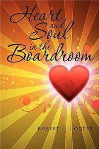 Heart and Soul in the Boardroom