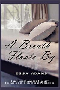 Breath Floats By