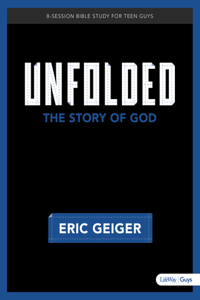 Unfolded - Bible Study for Teen Guys