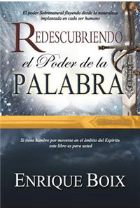 Redescubriendo El Poder de La Palabra