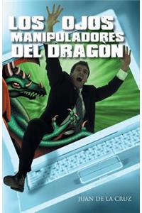 Ojos Manipuladores del Dragon