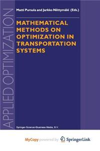 Mathematical Methods on Optimization in Transportation Systems
