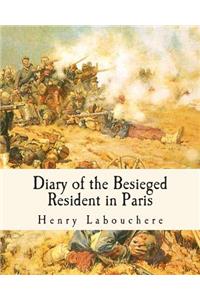 Diary of the Besieged Resident in Paris