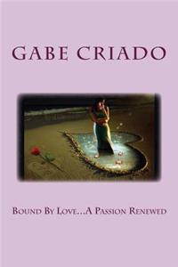 Bound By Love...A Passion Renewed