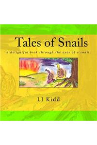 Tales of Snails