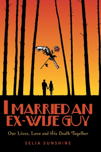 I Married an Ex-Wise Guy