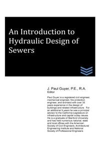 Introduction to Hydraulic Design of Sewers