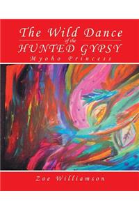 Wild Dance of the Hunted Gypsy