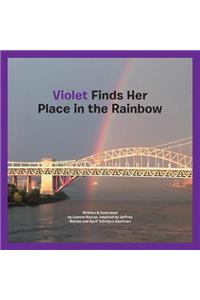 Violet Finds Her Place in the Rainbow