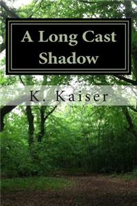 Long Cast Shadow