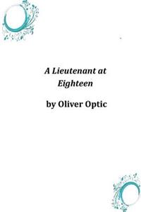 Lieutenant at Eighteen