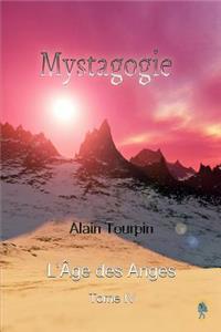 Mystagogie L'Age des Anges