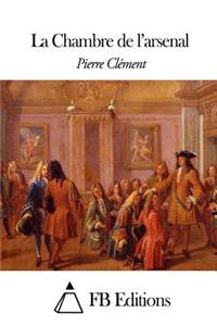 La Chambre de l'arsenal