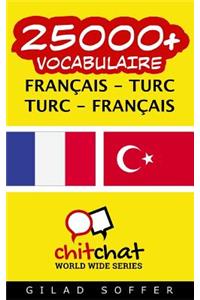 25000+ Francais - Turc Turc - Francais Vocabulaire