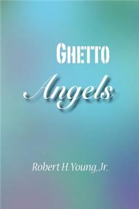 Ghetto Angels