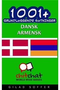 1001+ Grundlaeggende Saetninger Dansk - Armensk