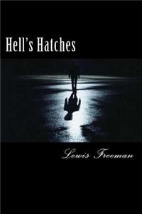 Hell's Hatches