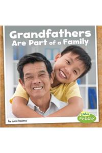 Grandfathers Are Part of a Family