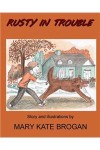 Rusty In Trouble