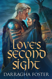 Love's Second Sight