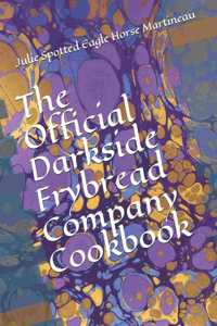 Official Darkside Frybread Company Cookbook