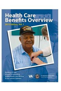 Health Care Benefits Overview 2015