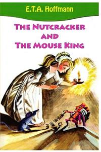 Nutcracker and The Mouse King