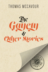 The Gayety & Other Stories