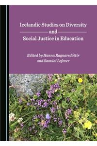 Icelandic Studies on Diversity and Social Justice in Education