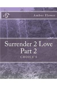 Surrender 2 Love Part 2 