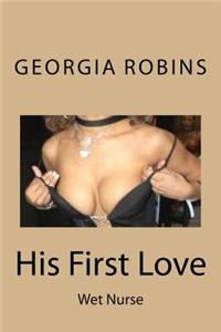 His First Love