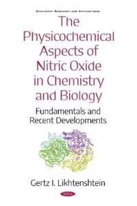 The Physicochemical Aspects of Nitric Oxide in Chemistry and  Biology