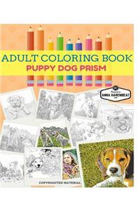 Puppy Dog Coloring Book: Puppy Dog Coloring Book Prism